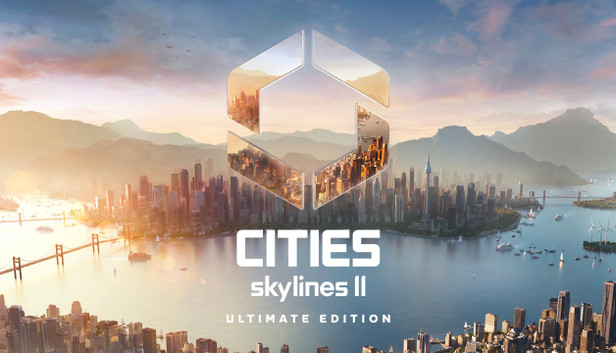 Cities: Skylines II - Ultimate Edition