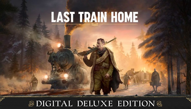 Last Train Home Digital Deluxe Edition