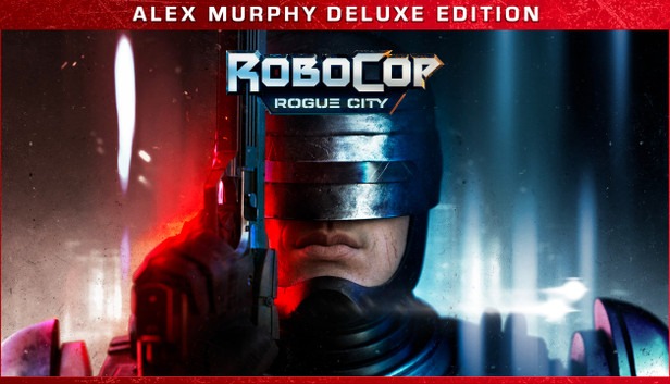 RoboCop: Rogue City Alex Murphy Edition