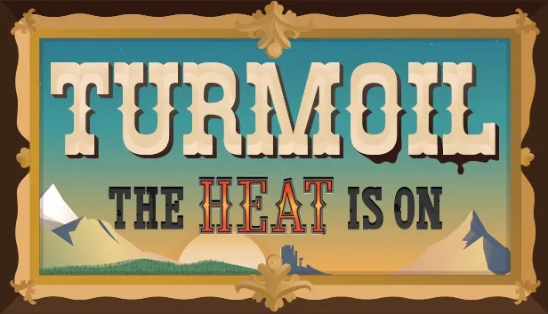 Turmoil: The Heat Is On