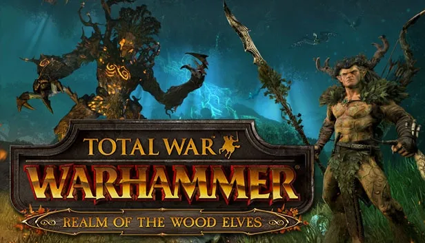 Total War: Warhammer - Realm of the Wood Elves