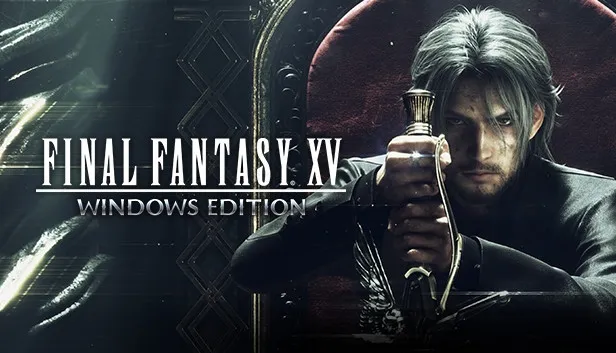 Final Fantasy XV Windows Edition