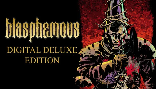 Blasphemous Digital Deluxe Edition