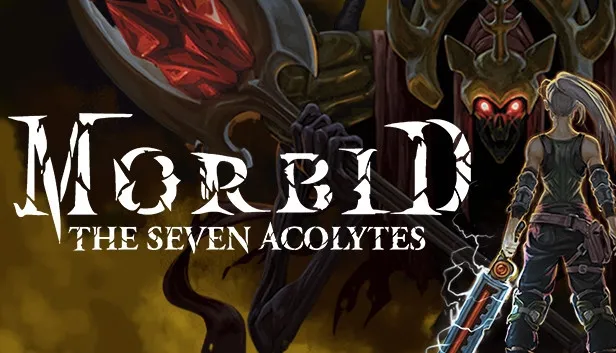 Morbid: The Seven Acolytes