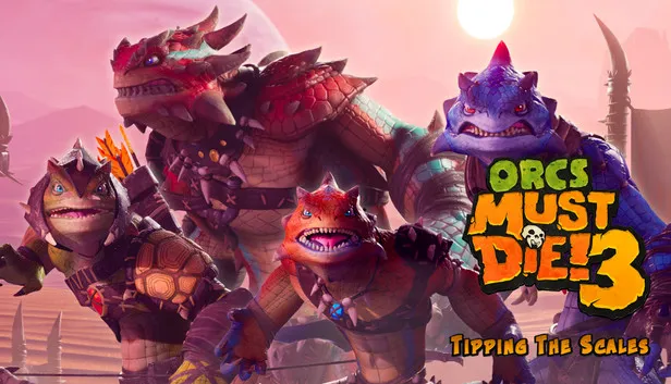 Orcs Must Die! 3 - Tipping the Scales