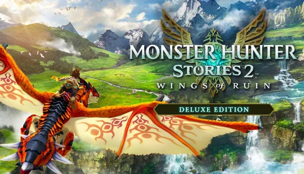 Monster Hunter Stories 2: Wings of Ruin Deluxe Edition