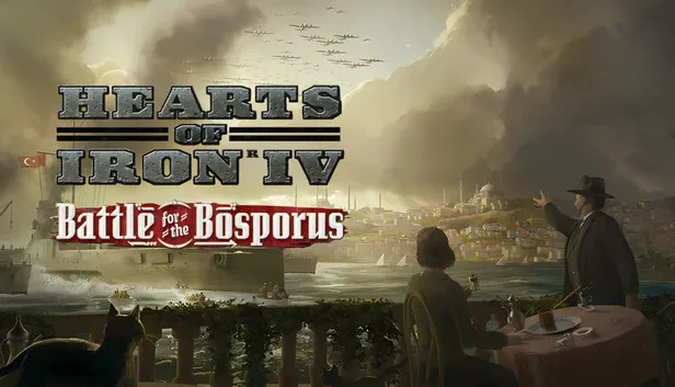 Hearts of Iron IV: Battle for the Bosporus