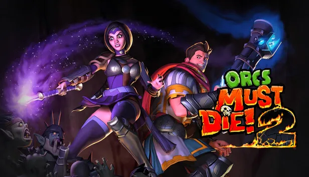 Orcs Must Die! 2