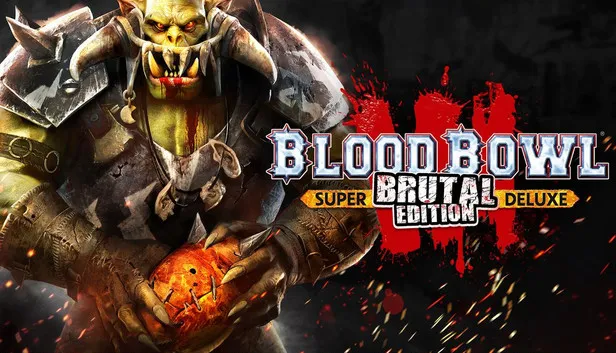 Blood Bowl 3 Brutal Edition