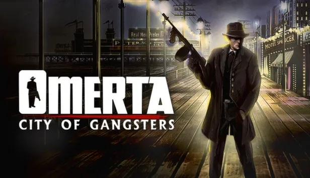 Omerta - City of Gangsters