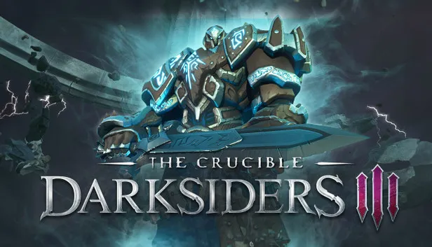 Darksiders III - The Crucible