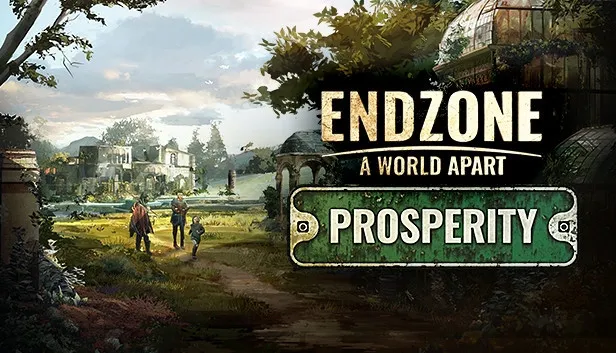 Endzone - A World Apart: Prosperity