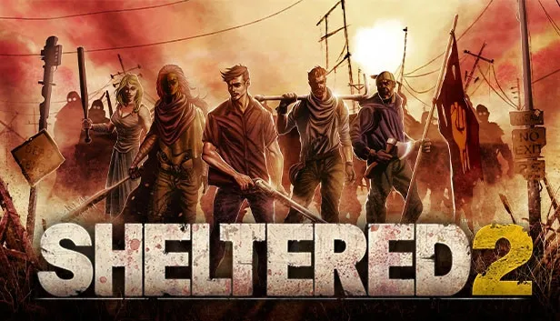 Sheltered 2