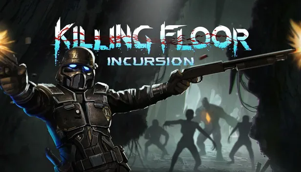 Killing Floor: Incursion