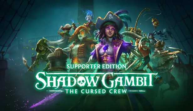 Shadow Gambit: The Cursed Crew Supporter Edition