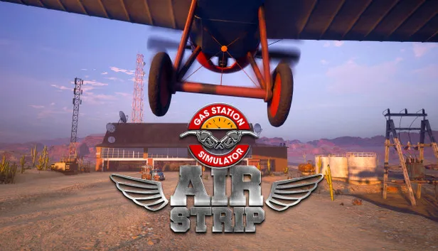 Gas Station Simulator - Airstrip