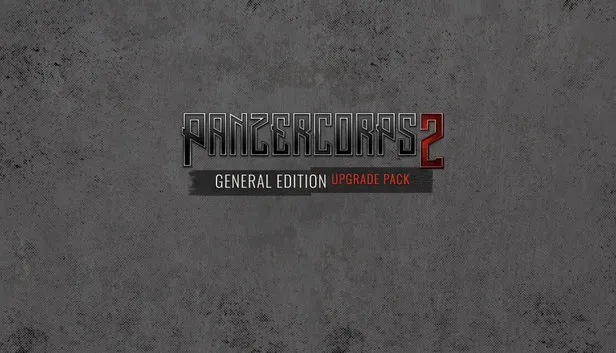 Panzer Corps 2: General Edition Upgrade