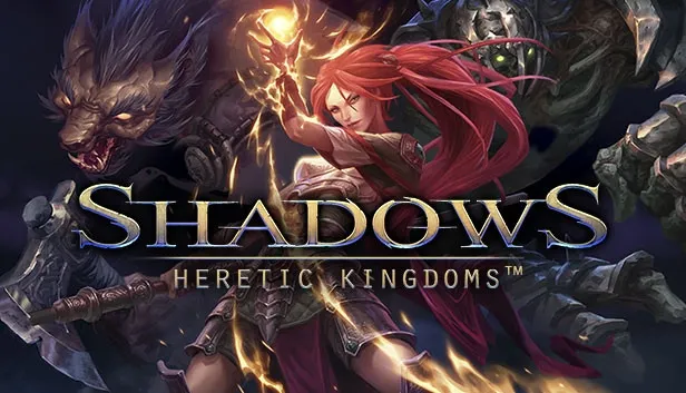 Shadows: Heretic Kingdoms