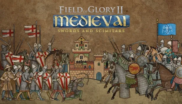 Field of Glory II: Medieval - Swords and Scimitars